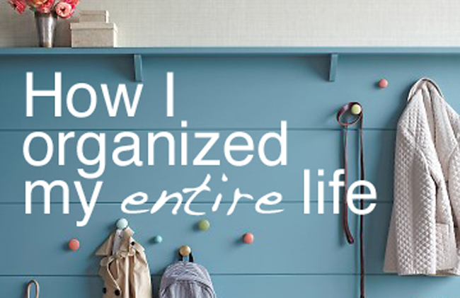 Organise your life